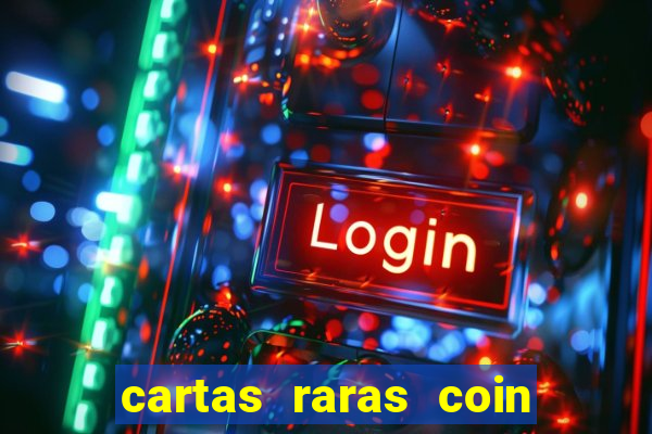 cartas raras coin master 2024